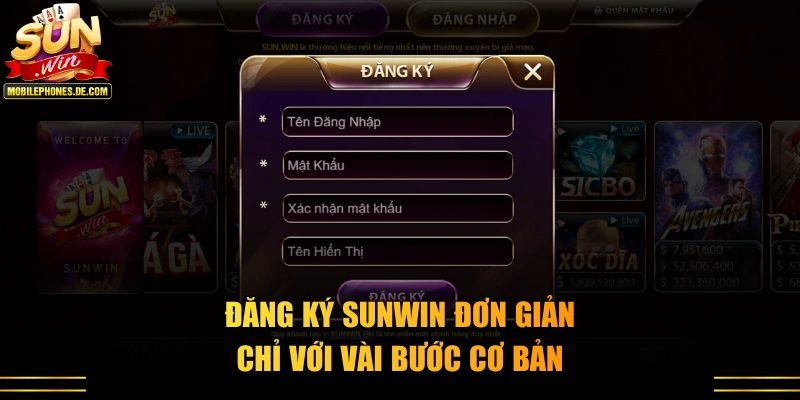 Đăng ký Sunwin đơn giản chỉ với vài bước cơ bản